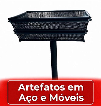 Artefatos em Aço e Móveis