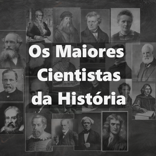 Maiores Cientistas