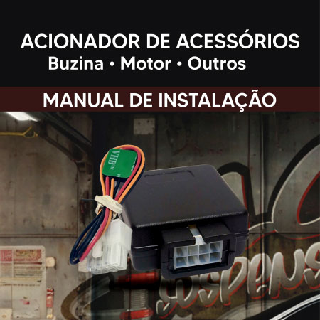 Manual de instalação Acionador de Acessórios