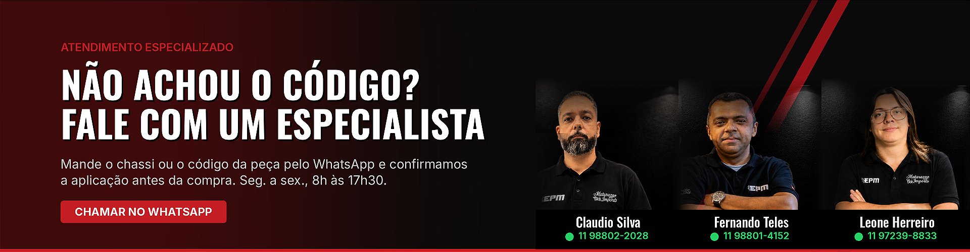 Não achou o código? Fale com um especialista pelo WhatsApp: Claudio, Fernando e Leone