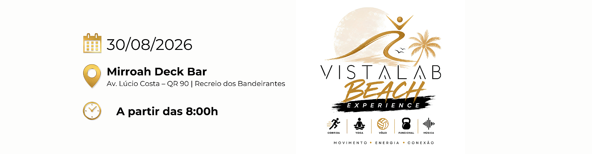VISTALAB Beach Experience em 30 de agosto de 2026 no Mirroah Deck Bar