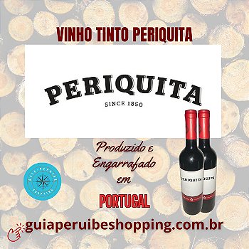 Vinho tinto seco Português Periquita em Peruíbe