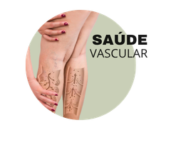 Saúde Vascular (Varizes e Circulação)