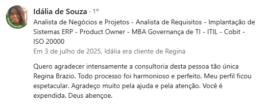 Depoimento de Idália Souza no Linkedin