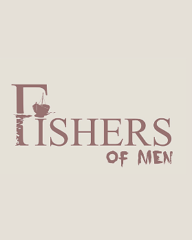 FISHERS OF MEN
