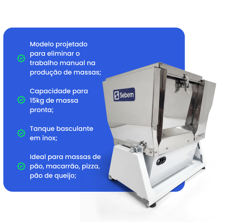 Características Amassadeira Masseira Sovador de Massa Pão Pizza 15 Kg Sebem Semi Rápida Basculante