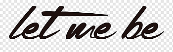 Let Me Be