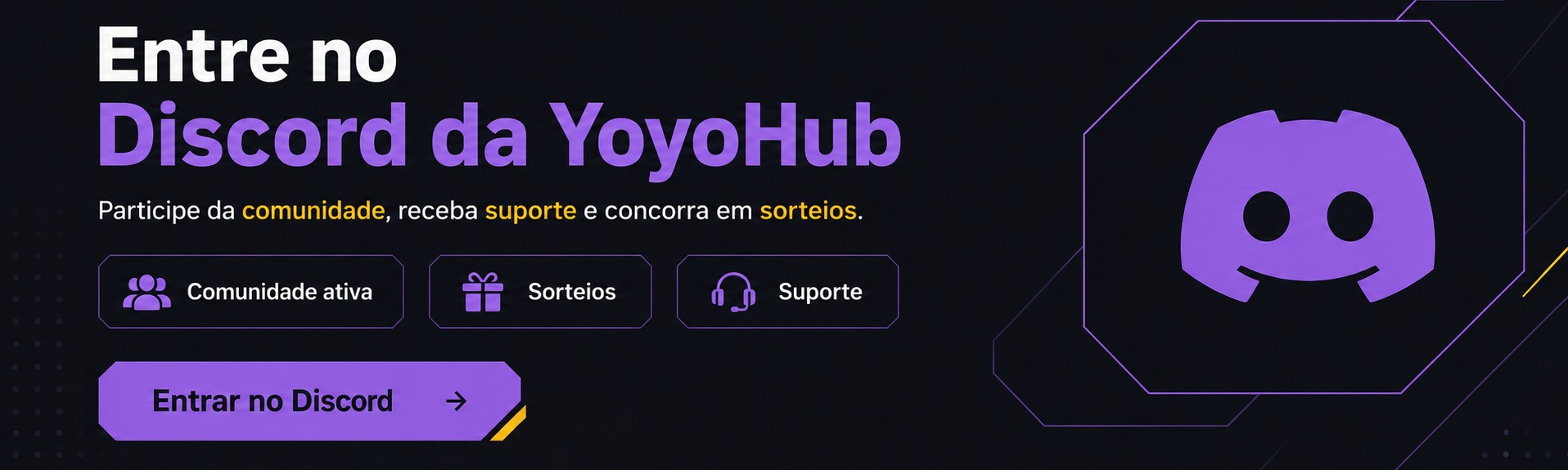 Entre no Discord da YoyoHub — comunidade, sorteios e suporte