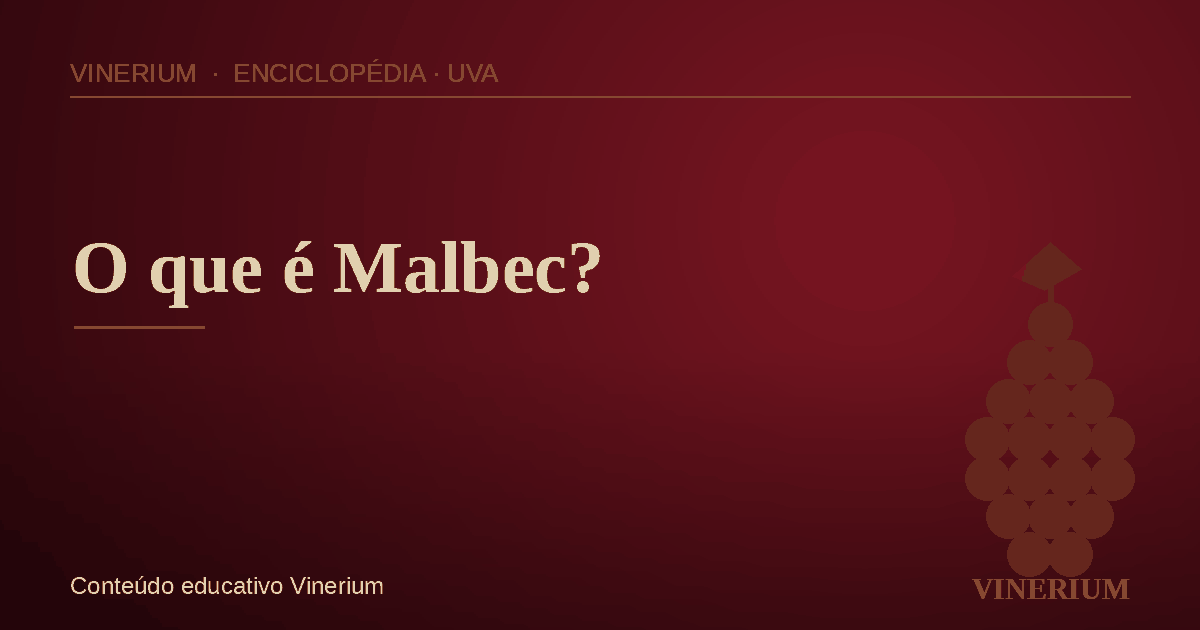 O que é Malbec?