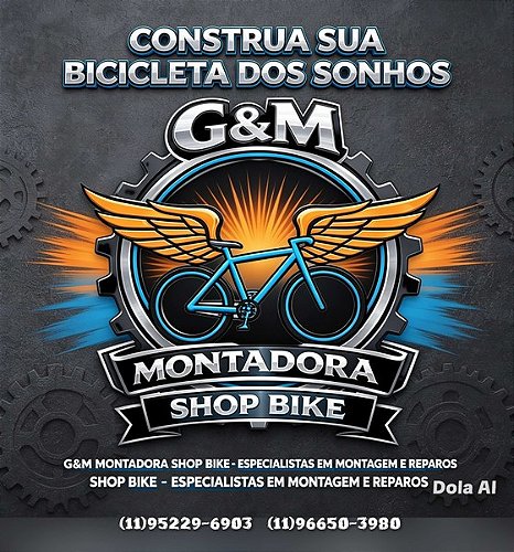 G&M MONTADORA E SHOP BIKE