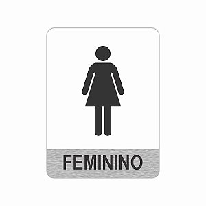 Placa de Sinalização Banheiro Feminino em PS Textura Aço Inox