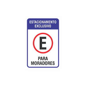 Placa de Sinalização – Estacionamento Exclusivo para Moradores