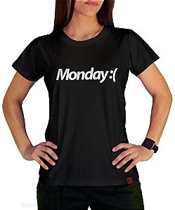 Camiseta Monday :(