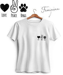 Camiseta Love Peace Dogs