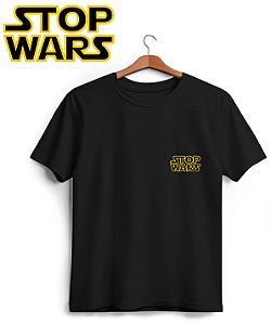 Camiseta Stop Wars