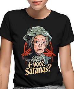 Camiseta É Você Satanás