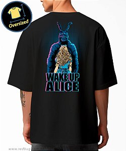 Camiseta Oversized Wake Up Alice