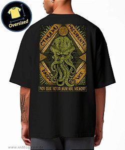 Camiseta Oversized Cthulhu Presidente