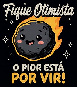 Camiseta Otimismo Apocalíptico