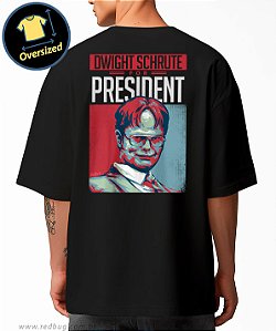 Camiseta Oversized Dwight Schrute Presidente