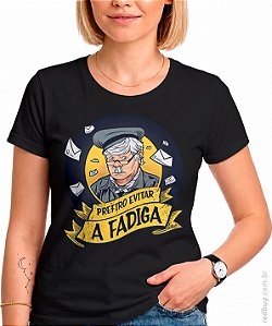 Camiseta Prefiro Evitar a Fadiga
