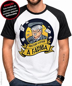 Raglan Prefiro Evitar a Fadiga