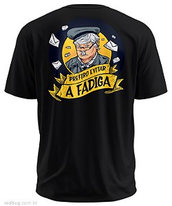 Estampa Costas Prefiro Evitar a Fadiga