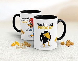 Caneca Cerâmica Ei cara você gosta de pipoca. Você disse pipoca?