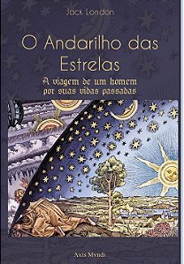 Livro - O Andarilho das Estrelas - Jack London