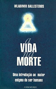 A Vida Na Morte [paperback] Ballesteros, Wladimir