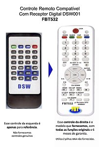 Controle Compatível Receptor TV Digital DSW DSW001 FBT532