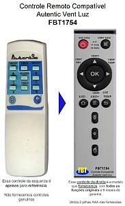 Controle Compatível Ventilador & Luz AUTENTIC FBT1754
