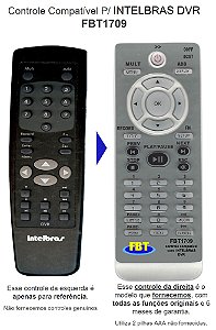 Controle Compatível p/ INTELBRAS DVR FBT1709