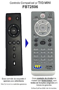 Controle Compatível P/TX3 MINI FBT2506
