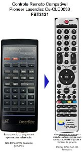 Controle Remoto Compatível Pioneer LaserDisc CU-CLD0030 FBT3131