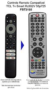 Controle Remoto Compatível TCL Tv Smart Rc902V 55p725 FBT3155