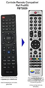 Controle Remoto Compatível Raf Pro950 FBT2529