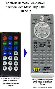 Controle Remoto Compatível Sheldon Som Max1000/3500 FBT2297