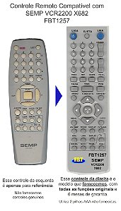 Controle Remoto Compatível com SEMP VCR2200 X682 FBT1257