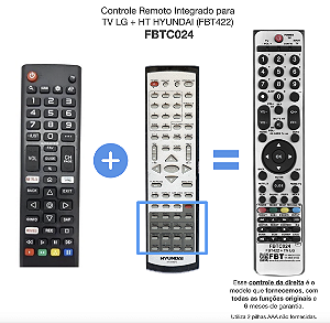 Controle Remoto Integrado para TV LG + HT HYUNDAI (FBT422) FBTC024