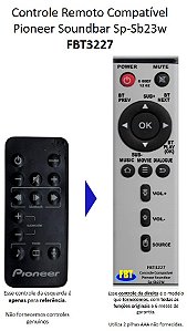 Controle Remoto Compatível Pioneer Soundbar Sp-Sb23w FBT3227