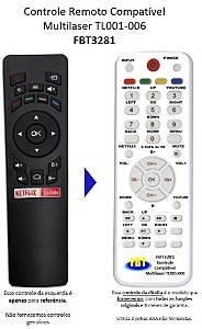 Controle Remoto Compatível Multilaser TL001-006 FBT3281