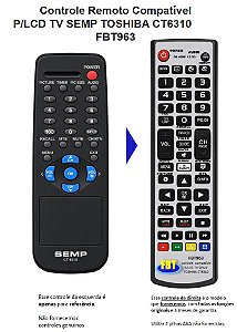 Controle Remoto Compatível P/LCD TV SEMP TOSHIBA CT6310 FBT963