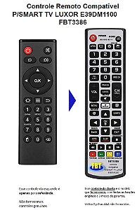 Controle Remoto Compatível P/SMART TV LUXOR E39DM1100 FBT3386