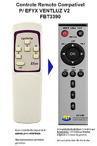 Controle Remoto Compatível P/ EFYX VENTLUZ V2 FBT3390