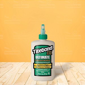 Cola para Madeira Titebond III Ultimate Wood Glue - 263g