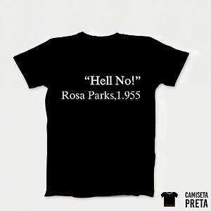 Camiseta "Hell No" Rosa Parks