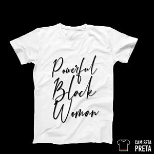 Camisetas Powerful Black Woman • Série Mãe e filhx • Branca