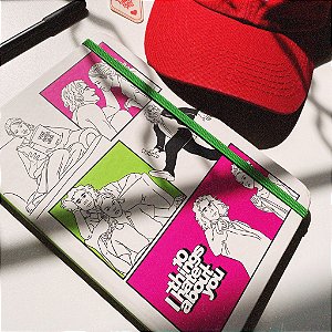 Caderneta | 10 Coisas Que Eu Odeio em Você