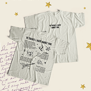 Camiseta | Poema 10 Coisas Que Eu Odeio em Você